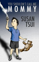 You Shouldn't Call Me Mommy Susan Tsui Book Cover