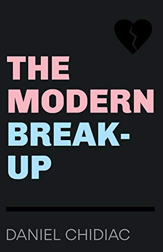The Modern Break-Up Daniel Chidiac Book Cover