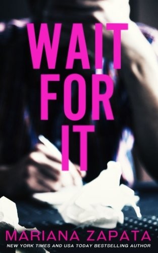 Wait For It Mariana Zapata Book Cover