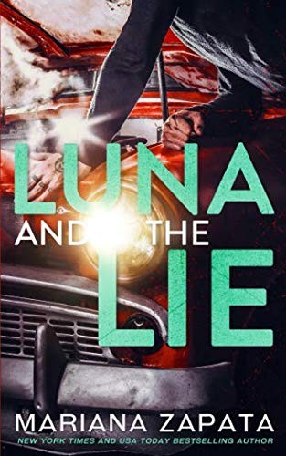Luna and the Lie Mariana Zapata Book Cover