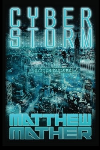 CyberStorm Matthew Mather Book Cover