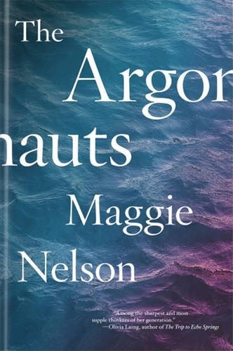 The Argonauts Maggie Nelson Book Cover