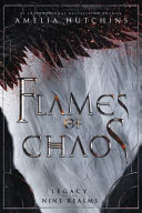 Flames of Chaos Amelia Hutchins Book Cover