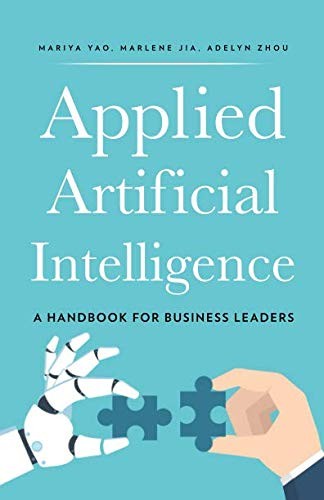 Applied Artificial Intelligence Mariya Yao Book Cover