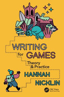 Writing for Games Hannah Nicklin Book Cover