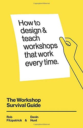 The Workshop Survival Guide Rob Fitzpatrick Book Cover