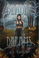 Deadly Dreams K J Sutton Book Cover