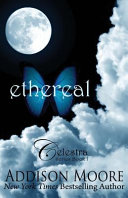 Ethereal Addison Moore Book Cover