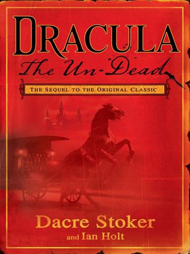 Dracula The Un-Dead Dacre Stoker Book Cover