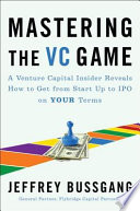 Mastering the VC Game Jeffrey Bussgang Book Cover