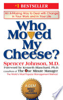 Who Moved My Cheese? Spencer Johnson Book Cover