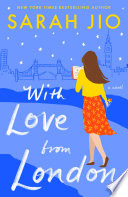 With Love from London Sarah Jio Book Cover