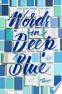 Words in Deep Blue Cath Crowley Book Cover