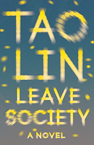 Leave Society Tao Lin Book Cover