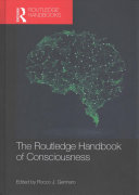 Routledge Handbook of Consciousness Rocco J. Gennaro Book Cover