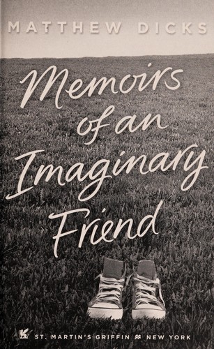 Memoirs of an Imaginary Friend Matthew Dicks Book Cover