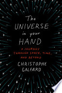 The Universe in Your Hand Christophe Galfard Book Cover