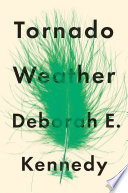 Tornado Weather Deborah Elaine Kennedy Book Cover
