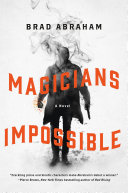 Magicians Impossible Brad Abraham Book Cover