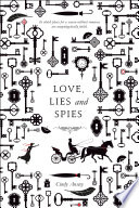 Love, Lies and Spies Cindy Anstey Book Cover