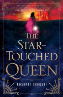 The Star-Touched Queen Roshani Chokshi Book Cover