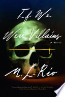 If We Were Villains M. L. Rio Book Cover