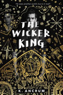 The Wicker King K. Ancrum Book Cover