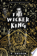 Wicker King K. Ancrum Book Cover