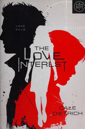 The Love Interest Cale Dietrich Book Cover