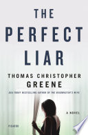 Perfect Liar Thomas Christopher Greene Book Cover