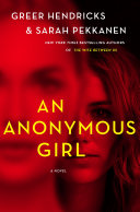 An Anonymous Girl Greer Hendricks Book Cover