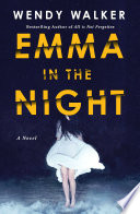 Emma in the Night Wendy Walker Book Cover