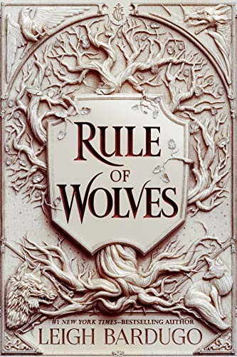 Rule of Wolves Leigh Bardugo Book Cover