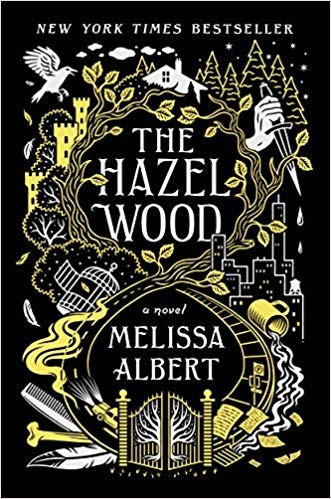 The Hazel Wood Melissa Albert Book Cover