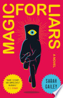 Magic for Liars Sarah Gailey Book Cover