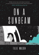On a Sunbeam Tillie Walden Book Cover