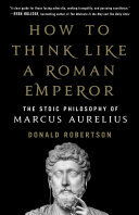How to Think Like a Roman Emperor Donald Robertson Book Cover