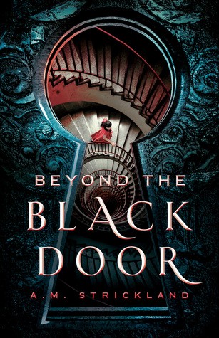 Beyond the Black Door A.M. Strickland Book Cover