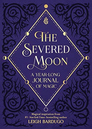 The Severed Moon Leigh Bardugo Book Cover