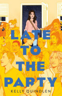 Late to the Party Kelly Quindlen Book Cover