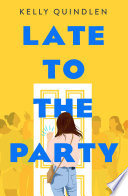 Late to the Party Kelly Quindlen Book Cover