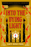 Into the Dying Light Katy Rose Pool Book Cover