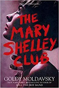 The Mary Shelley Club Goldy Moldavsky Book Cover