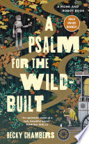 A Psalm for the Wild-Built Becky Chambers Book Cover