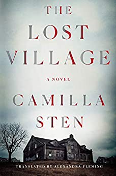 The Lost Village Camilla Sten Book Cover
