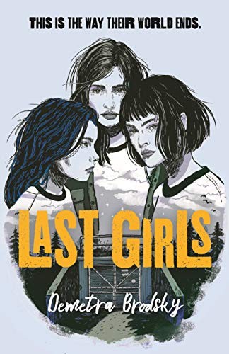 Last Girls Demetra Brodsky Book Cover
