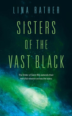 Sisters of the Vast Black Lina Rather Book Cover