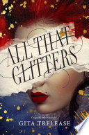 All That Glitters Gita Trelease Book Cover