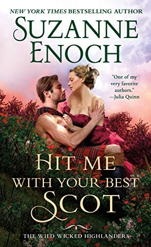Hit Me With Your Best Scot Suzanne Enoch Book Cover