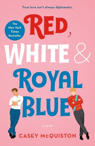 Red, White & Royal Blue Casey McQuiston Book Cover